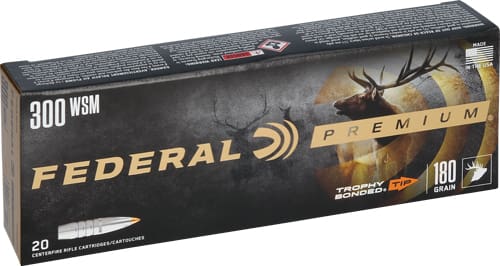 FEDERAL PREMIUM 300 WSM 180GR – TROPHY BONDED TIP 20RD 10BX/CS